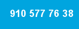 910 577 76 38 910 577 76 38
